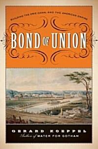 Bond of Union (Hardcover, 1st)