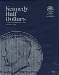 Coin Folders Half Dollars: Kennedy 1986 to 2003 (Paperback)