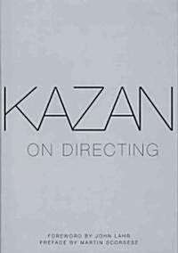 Kazan on Directing (Hardcover, Deckle Edge)