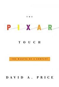 The Pixar Touch (Hardcover, 1st, Deckle Edge)