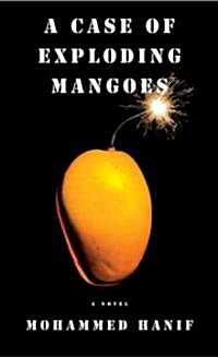 A Case of Exploding Mangoes (Hardcover, Deckle Edge)