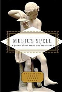 Musics Spell: Poems about Music and Musicians (Hardcover)