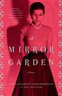 A Mirror Garden: A Memoir (Paperback)