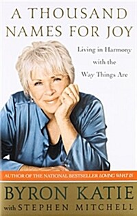 A Thousand Names for Joy: Living in Harmony with the Way Things Are (Paperback)