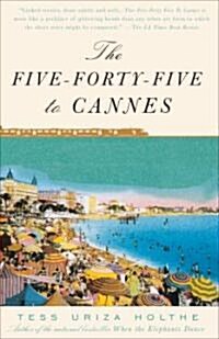 The Five-Forty-Five to Cannes (Paperback)