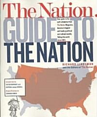 The Nation Guide to the Nation (Paperback)