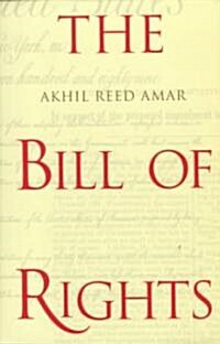 The Bill of Rights (Hardcover)