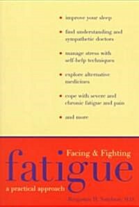 [중고] Facing and Fighting Fatigue: A Practical Approach (Paperback)