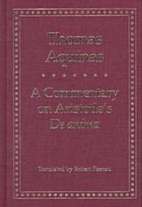 A Commentary on Aristotles de Anima (Hardcover)