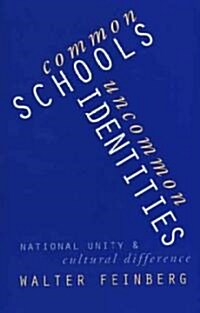 Common Schools/Uncommon Identities (Hardcover)