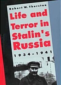 Life and Terror in Stalins Russia, 1934-1941 (Paperback, Revised)