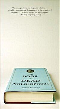 The Book of Dead Philosophers (Paperback)