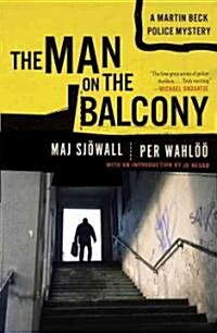 The Man on the Balcony: The Man on the Balcony: A Martin Beck Police Mystery (3) (Paperback)