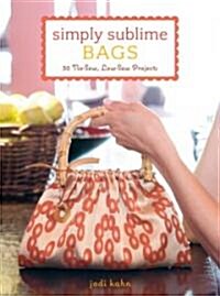 Simply Sublime Bags (Paperback)