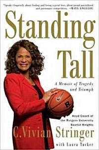 [중고] Standing Tall: A Memoir of Tragedy and Triumph (Paperback)