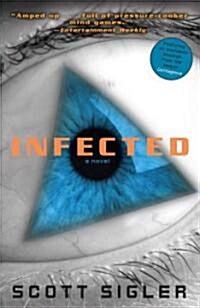 Infected (Paperback, Reprint)