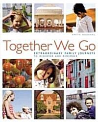 Together We Go (Hardcover, 1st)