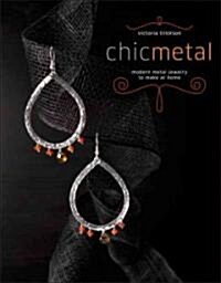 Chic Metal (Paperback)
