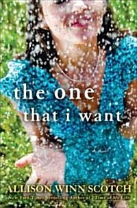 The One That I Want (Hardcover)