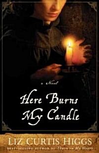 Here Burns My Candle (Audio CD, Unabridged)