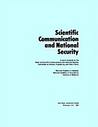 Scientific Communication and National Security (Paperback)