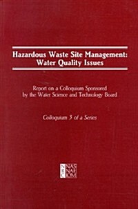 Hazardous Waste Site Management: Water Quality Issues (Paperback)