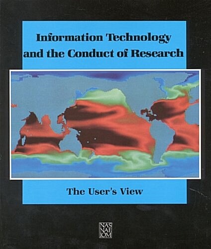 Information Technology and the Conduct of Research: The Users View (Paperback)