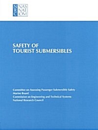 Safety of Tourist Submersibles (Paperback)