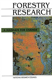 Forestry Research: A Mandate for Change (Paperback)