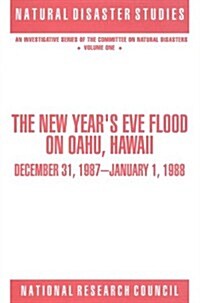The New Years Eve Flood on Oahu, Hawaii: December 31, 1987 - January 1, 1988 (Paperback)