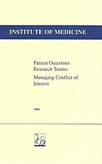 Patient Outcomes Research Teams (Ports): Managing Conflict of Interest (Paperback)