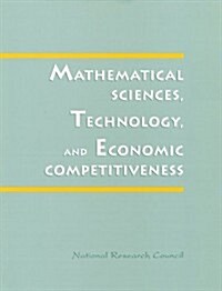 Mathematical Science, Technology and Economic Competitiveness (Paperback)