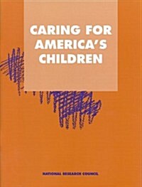 Caring for Americas Children (Paperback)