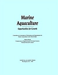 Marine Aquaculture: Opportunities for Growth (Hardcover)