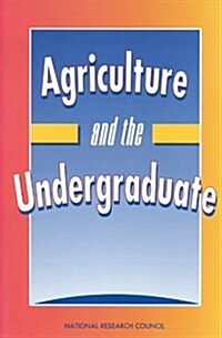 Agriculture and the Undergraduate: Proceedings (Paperback)