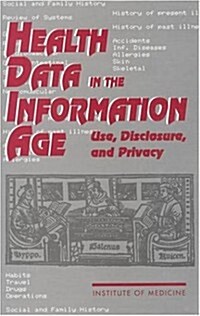 Health Data in the Information Age (Hardcover)