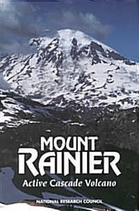 Mount Rainier: Active Cascade Volcano (Paperback)