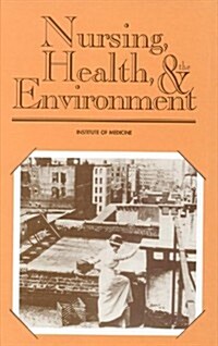 Nursing, Health, and the Environment (Hardcover)