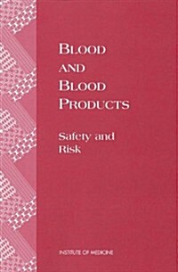 Blood and Blood Products (Paperback)