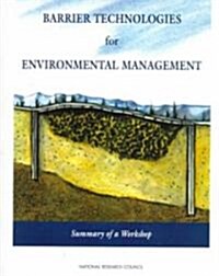 Barrier Technologies for Environmental Management (Paperback)