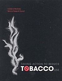 Taking Action to Reduce Tobacco Use (Paperback)
