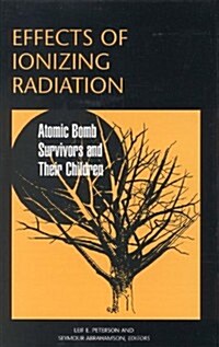 Effects of Ionizing Radiation (Hardcover)