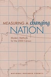 Measuring a Changing Nation (Paperback)