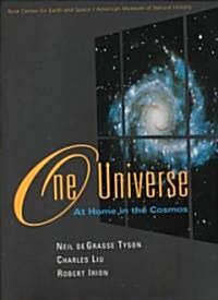 One Universe: At Home in the Cosmos (Hardcover)