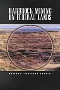 Hardrock Mining on Federal Lands (Paperback)