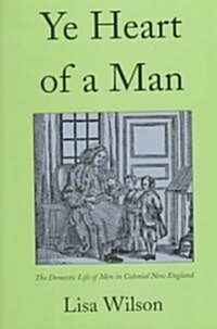 Ye Heart of a Man (Hardcover)