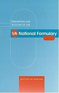 Description And Analysis of the Va National Formulary (Paperback)