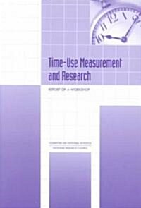 Time-Use Measurement & Research (Paperback)