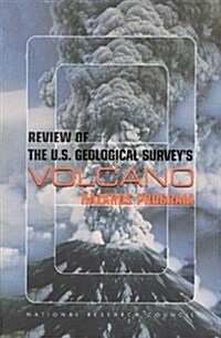 Review of the U.S. Geological Surveys Volcano Hazards Program (Paperback)