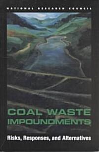 Coal Waste Impoundments (Paperback)